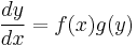 \frac {dy}{dx} = f(x)g(y)