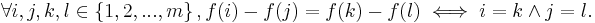 \forall i,j,k,l \in \left\{1,2,...,m\right\}, f(i)-f(j)=f(k)-f(l) \iff i=k \and j=l.