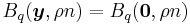 B_q(\boldsymbol{y}, \rho n) =B_q(\boldsymbol{0}, \rho n) 