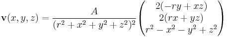 
\mathbf{v}(x,y,z) = \frac{A}{(r^2%2Bx^2%2By^2%2Bz^2)^2}\begin{pmatrix} 2(-ry%2Bxz) \\ 2(rx%2Byz) \\ r^2-x^2-y^2%2Bz^2 \end{pmatrix}
