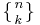 \textstyle\{{n\atop k}\}