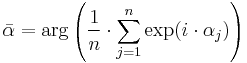 \bar{\alpha} = \arg\left(\frac{1}{n}\cdot\sum_{j=1}^n \exp(i\cdot\alpha_j)\right) 