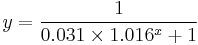 y = {1 \over 0.031 \times 1.016^x %2B 1}