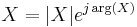  X = |X|e^{j\arg(X)}  