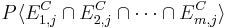 P \langle E_{1,j}^C \cap E_{2,j}^C \cap \cdots \cap E_{m,j}^C \rangle