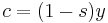 c= (1-s) y\,