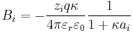 B_i = -\frac{z_i q \kappa}{4 \pi \varepsilon_r \varepsilon_0} \frac {1}{1 %2B \kappa a_i}