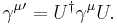 \gamma^{\mu\prime} = U^\dagger \gamma^\mu U.