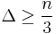 \Delta\ge\frac{n}{3}