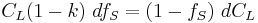 C_L(1-k) \ df_S = (1-f_S) \ dC_L