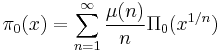 \pi_{0}(x) = \sum_{n=1}^\infty \frac{\mu(n)}n \Pi_0(x^{1/n})