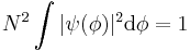  N^2 \int | \psi(\phi) |^2 \mathrm{d}\phi = 1\,\!