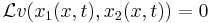 \mathcal{L} v(x_1(x,t),x_2(x,t))=0