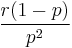  \frac{r(1-p)}{p^2} \,