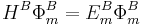 \quad H^B \Phi_m^B = E_m^B\Phi_m^B