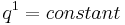 q^1 = constant