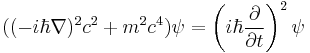  ((-i\hbar\mathbf{\nabla})^2 c^2 %2B m^2 c^4) \psi = \left(i \hbar \frac{\partial}{\partial t} \right)^2 \psi 