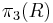 \pi_3(R)