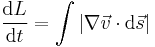 
\frac{\mathrm d L}{\mathrm d t} = \int | \nabla \vec v \cdot \mathrm d \vec s |
