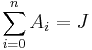 \sum_{i=0}^{n}A_{i}=J