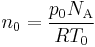 n_0 = \frac{p_0N_{\rm A}}{RT_0}