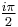 \textstyle \frac{i \pi}{2}