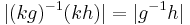 |(kg)^{-1} (kh)| = |g^{-1} h|