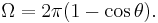 \Omega = 2\pi(1 - \cos\theta).\quad