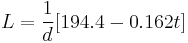 L = \frac{1}{d}[194.4 - 0.162t]