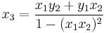 x_3 = \frac{x_1y_2%2By_1x_2}{1-(x_1x_2)^2}