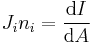  J_i n_i = \frac{\mathrm{d} I}{\mathrm{d} A} \,\!