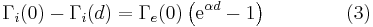 \Gamma_{i}(0)-\Gamma_{i}(d) = \Gamma_{e}(0)\left(\mathrm{e}^{\alpha d}-1\right)\qquad\qquad(3)