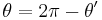 \theta = 2\pi - \theta^\prime 