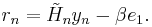  r_n = \tilde{H}_n y_n - \beta e_1. 