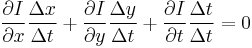 \frac{\partial I}{\partial x}\frac{\Delta x}{\Delta t}%2B\frac{\partial I}{\partial y}\frac{\Delta y}{\Delta t}%2B\frac{\partial I}{\partial t}\frac{\Delta t}{\Delta t} = 0