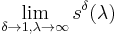 \lim_{\delta\to 1,\lambda\to\infty}s^\delta(\lambda)