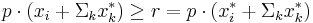 p \cdot (x_i %2B \Sigma_k x_k^*) \geq r = p \cdot (x_i^* %2B \Sigma_k x_k^*)