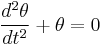 \frac{d^2 \theta}{d t^2} %2B \theta = 0\,