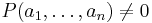 P(a_1,\ldots,a_n)\not=0