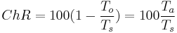 ChR = 100 (1 - \frac{T_o}{T_s} ) = 100 \frac{T_a}{T_s} 