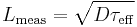 L_\mathrm{meas} = \sqrt{D \tau_\mathrm{eff}}