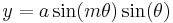 y=a \sin({m\theta}) \sin({\theta})