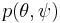 p(\theta, \psi)