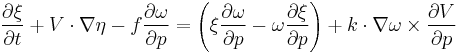  \frac{\partial \xi}{\partial t} %2B V \cdot \nabla\eta - f \frac{\partial \omega}{\partial p} = \left( \xi \frac{\partial \omega}{\partial p} - \omega \frac{\partial \xi}{\partial p} \right) %2B k \cdot \nabla\omega \times \frac{\partial V}{\partial p} 