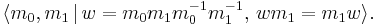 
\langle m_0, m_1 \,\vert\, w = m_0 m_1 m^{-1}_0 m^{-1}_1, \,w m_1 = m_1 w \rangle.
