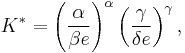  K^*=\left(\frac{\alpha}{\beta e}\right)^\alpha\left(\frac{\gamma}{\delta e}\right)^\gamma, 