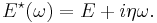 E^\star ( \omega ) = E %2B i \eta \omega. 