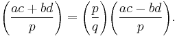 \Bigg(\frac{ac%2Bbd}{p}\Bigg)=\Bigg(\frac{p}{q}\Bigg)\Bigg(\frac{ac-bd}{p}\Bigg).
