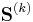 \mathbf{S}^{(k)}