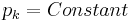 p_k=Constant \ 